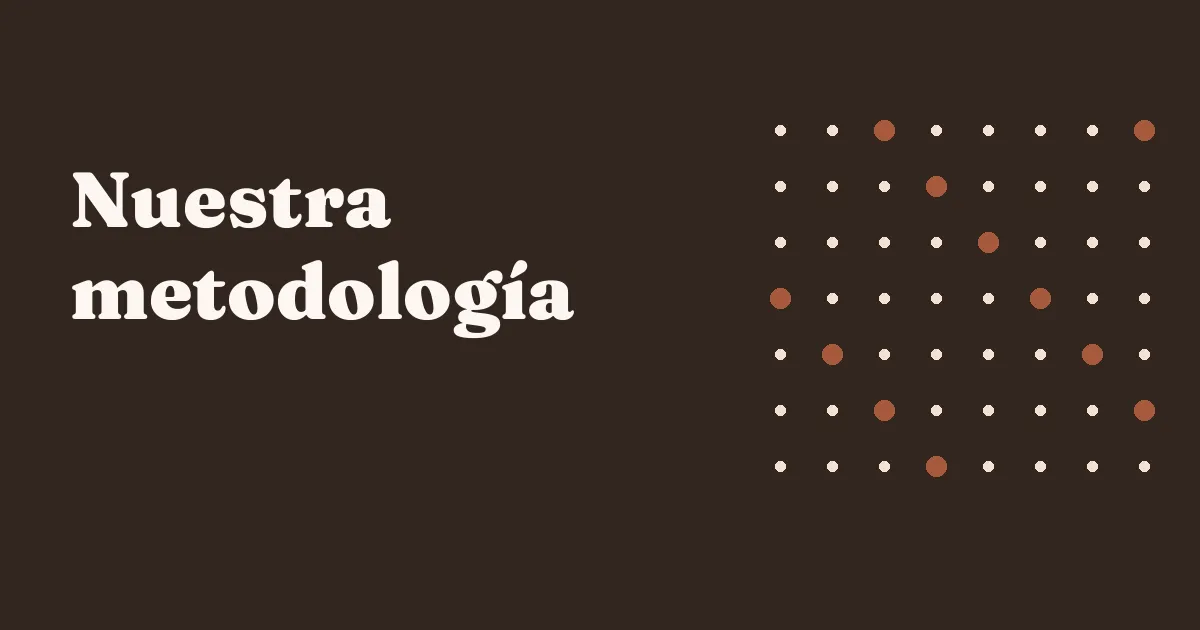 Nuestra metodología